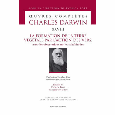 La formation de la terre végétale par l'action des vers de terre, avec des observations sur leurs habitudes