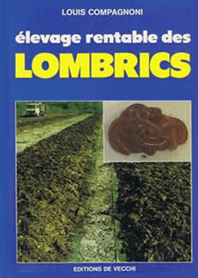 Livre de ver de terre : Elevage rentable des lombrics