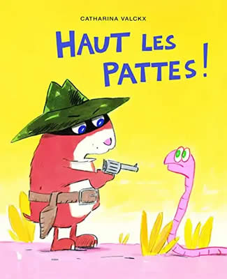 Livre de ver de terre : Haut les pattes !