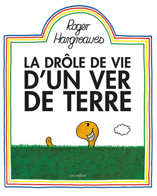 Livre de ver de terre : La drôle de vie d'un ver de terre