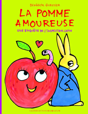 Livre de ver de terre : La pomme amoureuse, Une enquête de l'inspecteur Lapou 