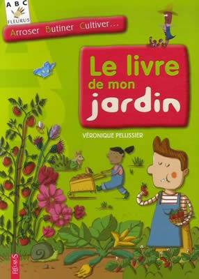 Livre de ver de terre : Le livre de mon jardin