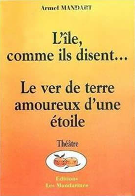 Livre de ver de terre : Le ver de terre amoureux d'une étoile