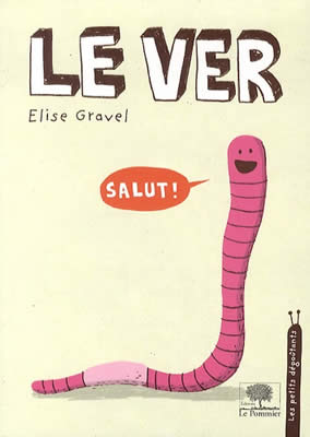 Livre de ver de terre : Le ver