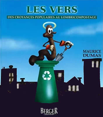 Livre de ver de terre : Les vers des croyances populaires au lombricompostage