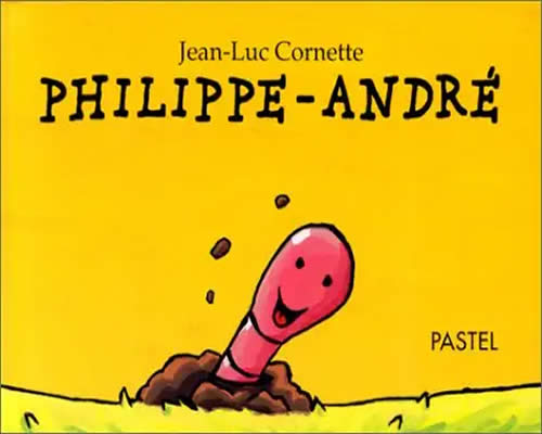 Livre de ver de terre : Philippe-André