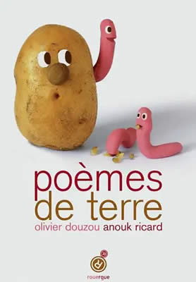 Livre de ver de terre : Poèmes de terre