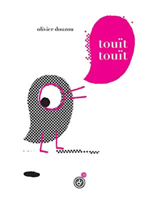 Livre de ver de terre : Touït touït